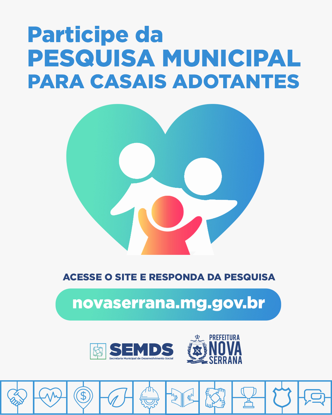 Secretaria de desenvolvimento social está promovendo pesquisa